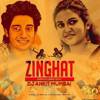 Zingat Dandiya Garba Remix Dj Ankit Mumbai